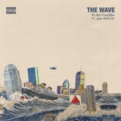 The Wave (ft. Jefe REPLAY) (prod. 4oTo Roles)