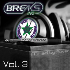 "#breaksforlife" (Vol. 3) - Mixed By Seven