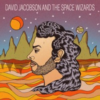David Jacobson and the Space Wizards - 8 A.M.
