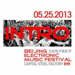 2013 Beijing INTRO Electronic music festival (Dark Electro / Techno set)