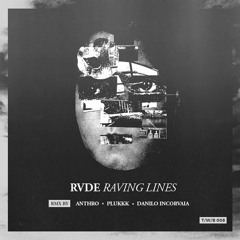 RVDE - Raving Lines EP (Inc. Anthro, Plukkk, Danilo Incorvaia Remix) [TWB008]
