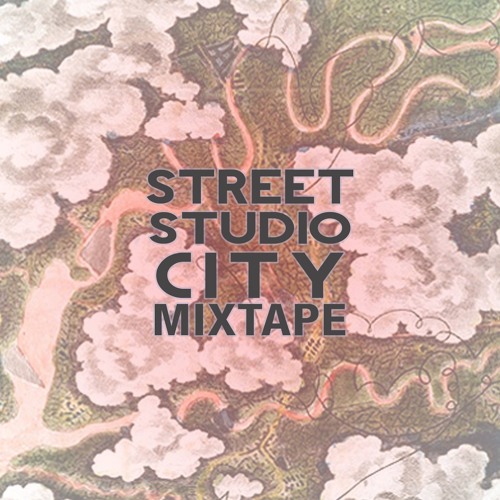 STUDIOS: Street Studio City 2016 Mixtape
