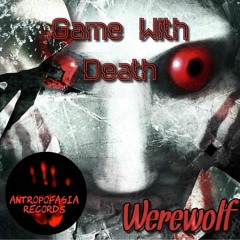 [ATP016] Werewolf - Game With Death [Speedcore]