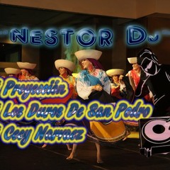 Los Duros De San Pedro, Proyección y Cecy Narvaez (Mix 2016) - Nestor Dj