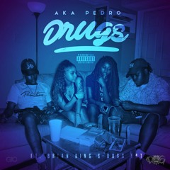 Drugs ft. Brian king & Boss Tat (prod.by G)