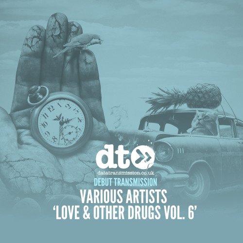 Stream Data Transmission | Listen to Love & Other Drugs Vol.6 playlist  online for free on SoundCloud