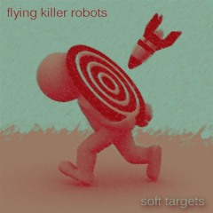 Soft Targets