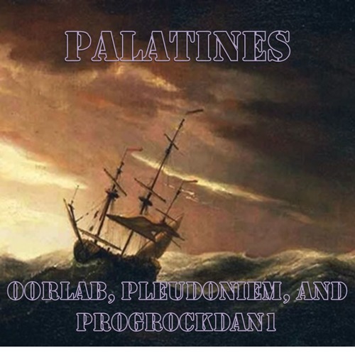 Palatines (with Oorlab and Pleudoniem)
