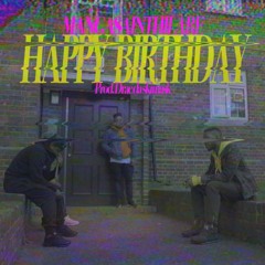 HAPPY BIRTHDAY Prod @DraeDaSkiMask
