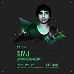 ✺ Simon Vuarambon - Live @ The Bow, Buenos Aires w/ Guy J - 18.06.2016
