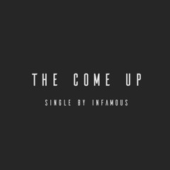 The Come Up