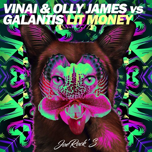 Stream LIT Money (JoeRock's Mashup) - Galantis X VINAI & Olly James by  JoeRock's | Listen online for free on SoundCloud
