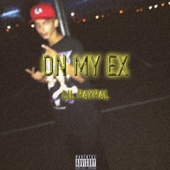 On My Ex (prod. AfterParty & The 90z)