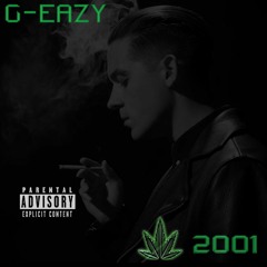 G-Eazy - Xxplosive Freestyle