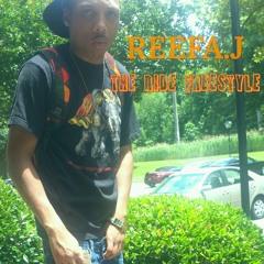 Reefa. J x The Ride Freestyle