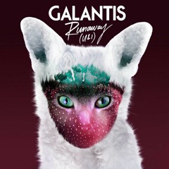 Galantis - Runaway (U & I) [MRVLZ Remix]