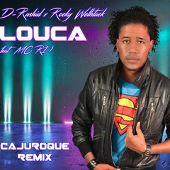 11 - D-Rashid x Rocky W Feat. MC R1- Louca -(CajuRoque_Remix)