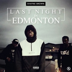 Last Night In Edmonton
