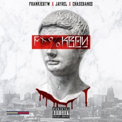 Fuck Boys ft. Jayrel & ChaseBandz