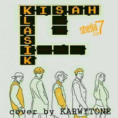 Sebuah Kisah Klasik- Sheilaon7(cover ; angklung, drum, guitar) by KARWITONE