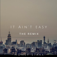 It Ain't Easy Remix New Hooks (1)