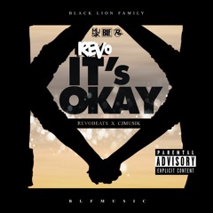 Revo - It's Okay (Explicit)