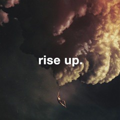 Rise Up (Veeluminati Bootleg) - Andra Day