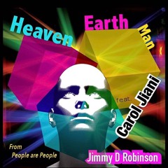 Jimmy D Robinson Feat. Carol Jiani - Heaven Earth Man (Mauro Mozart Circuito Mix And Dub)