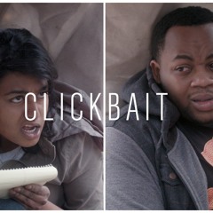 Clickbait - From the short film "Clickbait"
