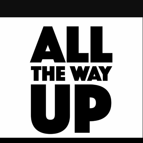 ALL The Way UP (Hollowman-Maximilian-Chinx) FREESTYLE