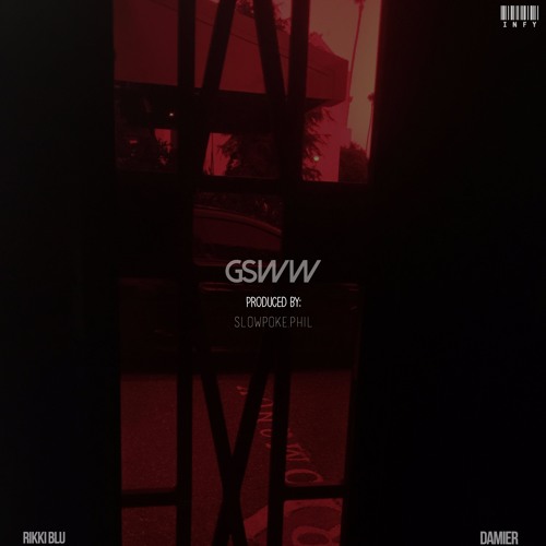 GSWW Ft. @INFNTRYDAMIER (Produced by: slowpokephil)
