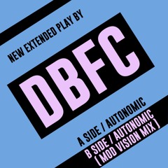 AUTONOMIC (DBFC Mod Vision Mix)