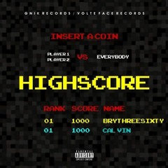 @Brythreesixty - #HighScoreRemix (Feat. Cal_Vin)