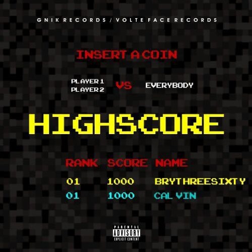@Brythreesixty - #HighScoreRemix (Feat. Cal_Vin)
