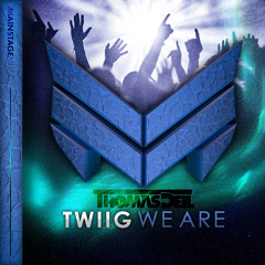 TWIIG - We Are (Thomas Deil Hard Edit)**Positive Feedback by TWIIG**