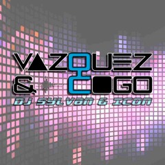 Vazquez and Cogo new productions (Dj Sylvan & Icon)