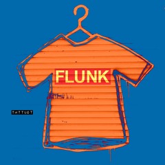 Flunk: TMTTUOT