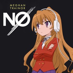 Nightcore - NO (Madilyn Bailey & Megan Nicole)(Cover)