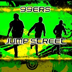 99ers - Jump Street