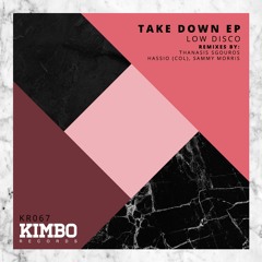 Low Disco - Take Down (Original Mix)