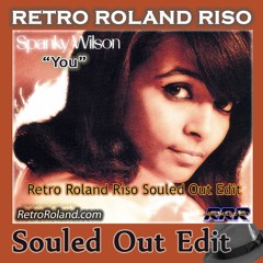 Spanky Wilson - You (Retro Roland Riso Souled Out Edit)
