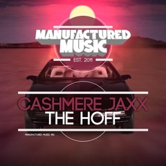 Cashmere Jaxx - The Hoff [OUT NOW]