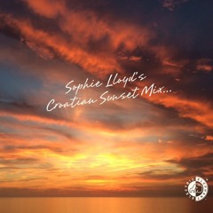 Sophie Lloyd Croatian Sunset Mix 7 6 2016.WAV