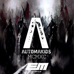 AUTOMAKIDS - MCMXC (Original Mix)