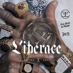 Farruko Ft. Anuel - Liberace