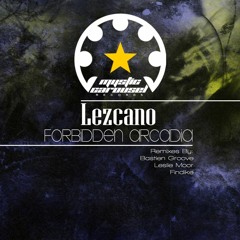 Lezcano - Forbidden Arcadia (Leslie Moor Remix)