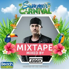 Summer Carnival Mixtape By Dj ZIGGY and hosted by MC Gimmick