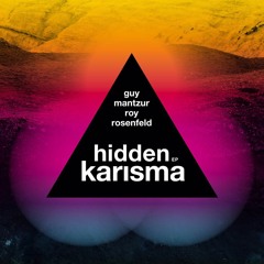 Guy Mantzur, Roy Rosenfeld - Hidden Karisma [Systematic]