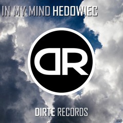 In My Mind (Original Mix) - Hedowiec