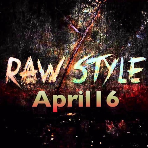Rawstyle Previews/Tracks - April2016